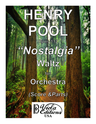 "Nostalgia", Waltz for Orchestra (Score & Parts)