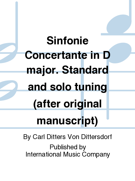 Sinfonie Concertante In D Major. Standard And Solo Tuning (After Original Manuscript)