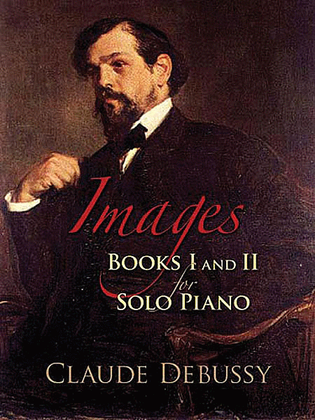 Book cover for Images: Books I & II for Solo Piano