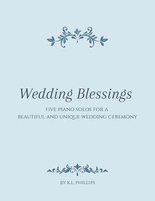 Book cover for Wedding Blessings - Five Piano Solos for a Beautiful and Unique Wedding Ceremony