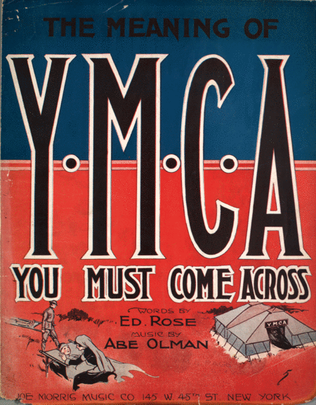 The Meaning of Y.M.C.A. (You Must Come Across)