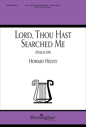 Lord, Thou Hast Searched Me Psalm 139 (Choral Score)
