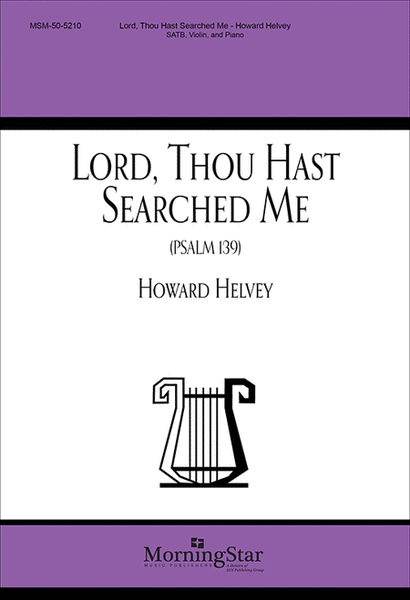 Lord, Thou Hast Searched Me Psalm 139 (Choral Score) image number null