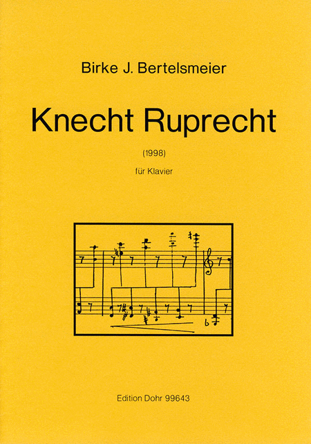 Knecht Ruprecht für Klavier (1998) (nach Robert Schumanns gleichnamigem Stück aus dem "Album für die Jugend")