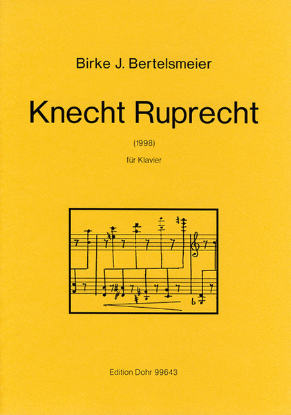 Knecht Ruprecht für Klavier (1998) (nach Robert Schumanns gleichnamigem Stück aus dem "Album für die Jugend")