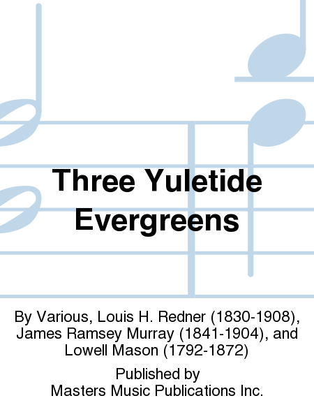 Three Yuletide Evergreens image number null
