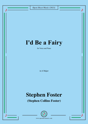 Book cover for S. Foster-I'd Be a Fairy,in A Major