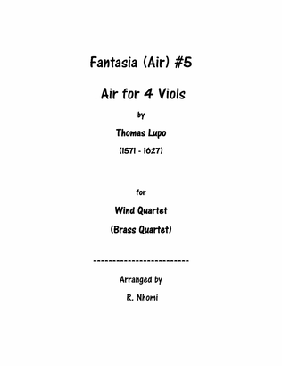 Fantasia (Air) #5 For 4 Viols - for Wind Quartet