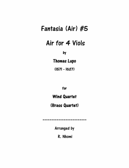 Fantasia (Air) #5 For 4 Viols - for Wind Quartet image number null