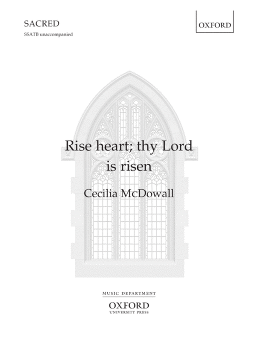 Rise heart; thy Lord is risen