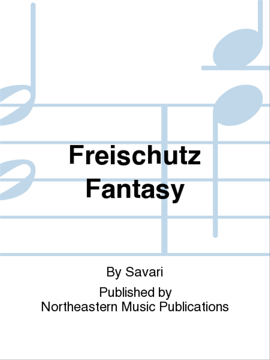 Freischutz Fantasy Freischutz Fantasy Alto Saxophone scores gallery preview page 1
