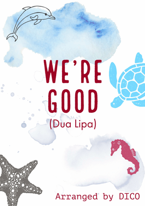 Book cover for We're Good