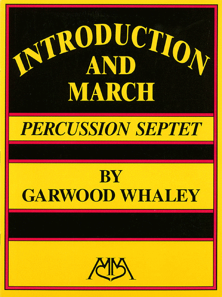 Introduction and March (for Percussion Ensemble)