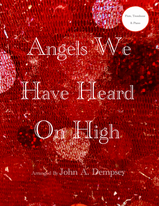 Book cover for Angels We Have Heard on High (Trio for Flute, Trombone and Piano)