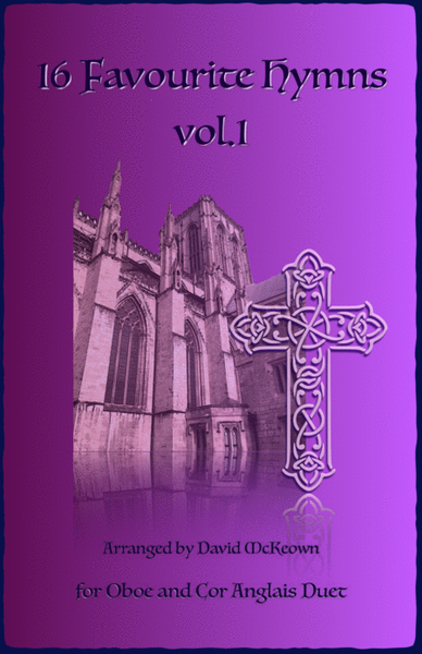16 Favourite Hymns Vol.1 for Oboe and Cor Anglais (or English Horn) Duet