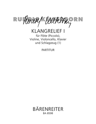 Klangrelief I for Flute (Piccolo Flute), Violin, Violoncello, Piano and Percussion (1)