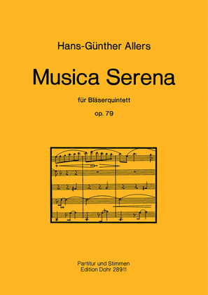 Musica Serena für Bläserquintett op. 79 (1998)