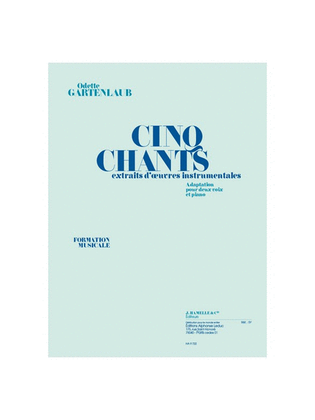5 Chants Extraits D''uvres Instrumentales 2 Voix Et Piano
