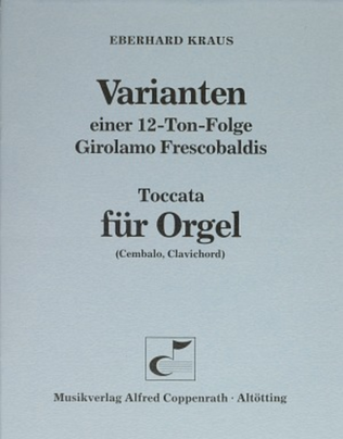 Varianten einer 12-Ton-Folge Girolamo Frescobaldis