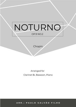 NOTURNO OP.9 NO.2 - CHOPIN - WIND PIANO TRIO (CLARINET, BASSOON & PIANO)