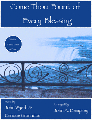 Come Thou Fount of Every Blessing (Trio for Flute, Violin and Piano)