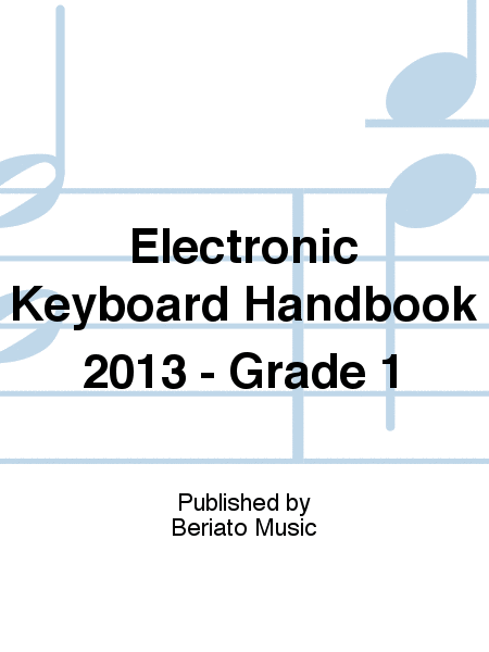 Electronic Keyboard Handbook 2013 - Grade 1