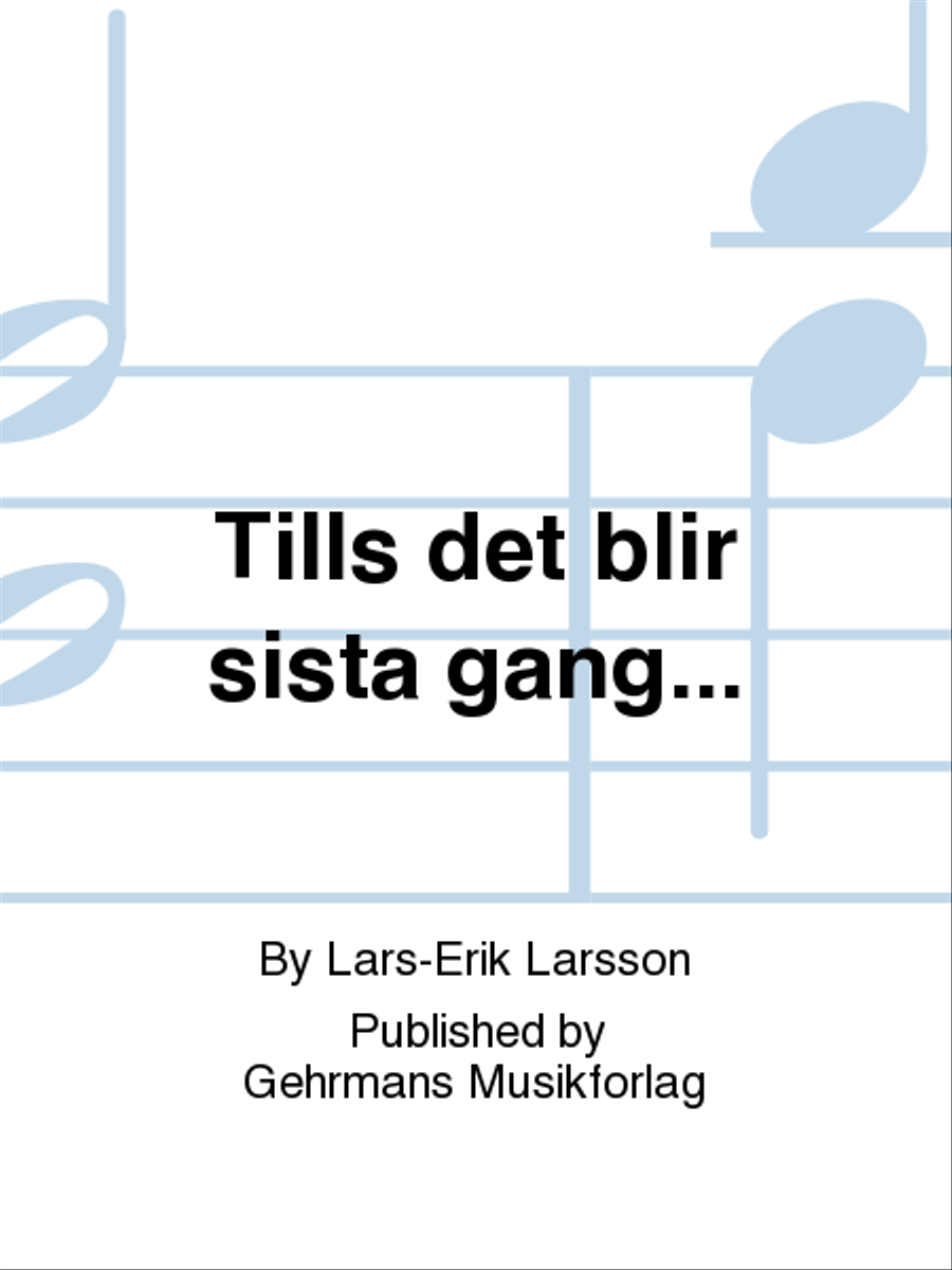 Tills det blir sista gang... Voice scores gallery preview page 1