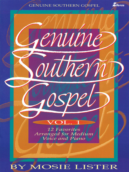 Genuine Southern Gospel Vol 1