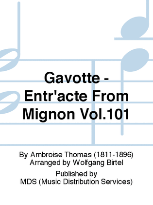 Gavotte - Entr'acte from Mignon Vol.101
