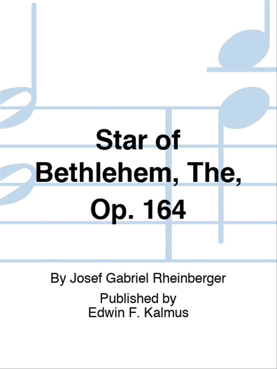Star of Bethlehem, The, Op. 164 4-Part scores gallery preview page 1