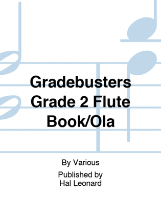 Book cover for Gradebusters Grade 2 Flute Book/Ola