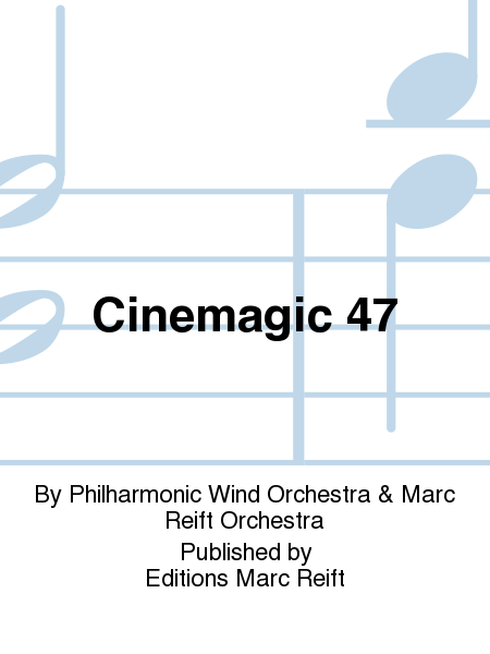 Cinemagic 47