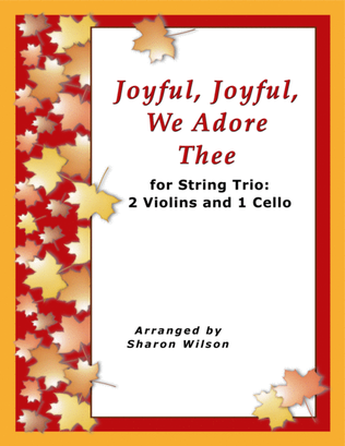 Book cover for Joyful, Joyful, We Adore Thee (for String Trio – 2 Violins and 1 Cello)