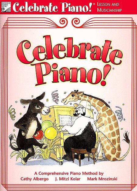 Celebrate Piano!: Lesson and Musicianship 2B