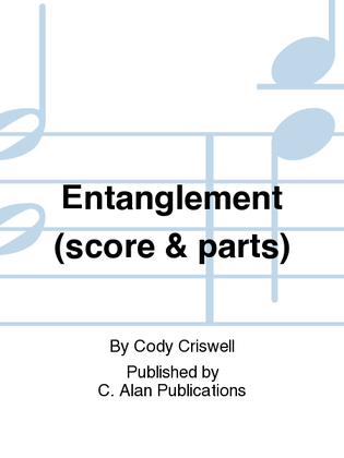 Entanglement (score & parts)