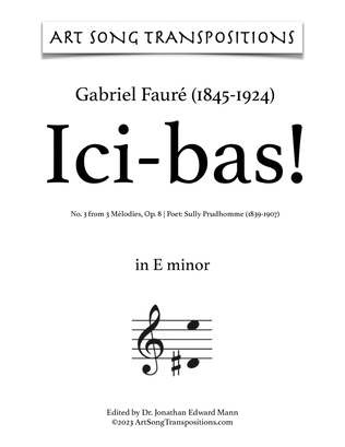 Book cover for FAURÉ: Ici-bas! Op. 8 no. 3 (transposed to E minor, E-flat minor, and D minor)