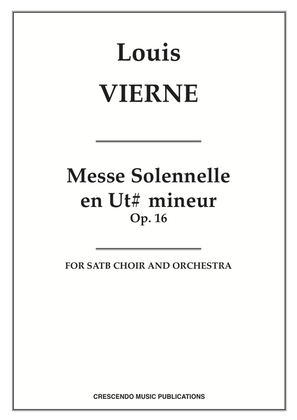 Messe Solennelle en Ut# mineur, Op. 16