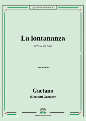 Donizetti-La lontananza,A 559,in c minor,for Voice and Piano