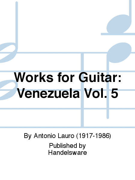 Works for Guitar: Venezuela Vol. 5