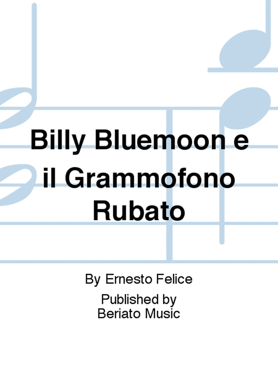 Billy Bluemoon e il Grammofono Rubato