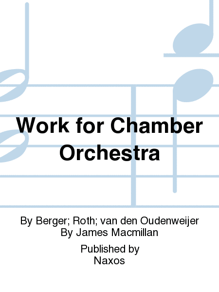 Work for Chamber Orchestra
