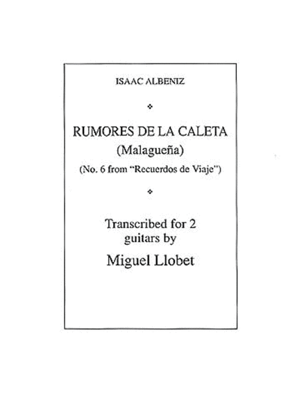 Albeniz Rumores De La Caleta Malaguena (llobet) 2 Guitars