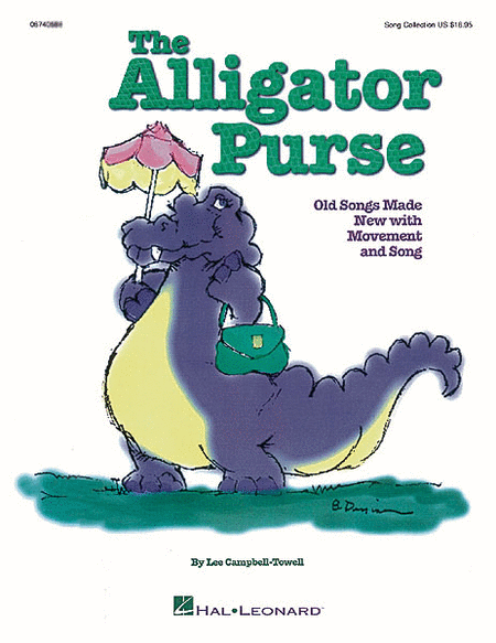 The Alligator Purse - Old Games Made New with Movement and Song (Collection)