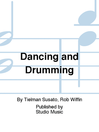 Dancing and Drumming