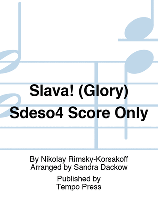 Book cover for Slava! (Glory) Sdeso4 Score Only
