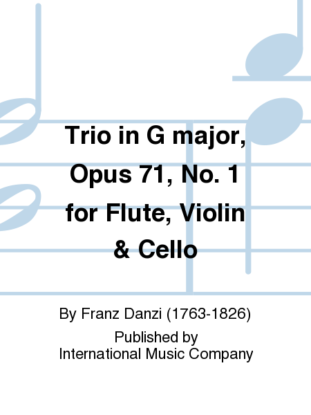 Trio In G Major, Opus 71, No. 1 For Flute, Violin & Cello