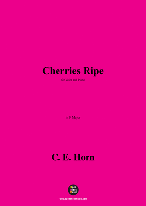 C. E. Horn-Cherries Ripe,in F Major