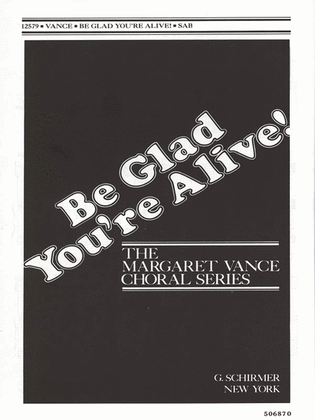Book cover for Be Glad Youre Alive