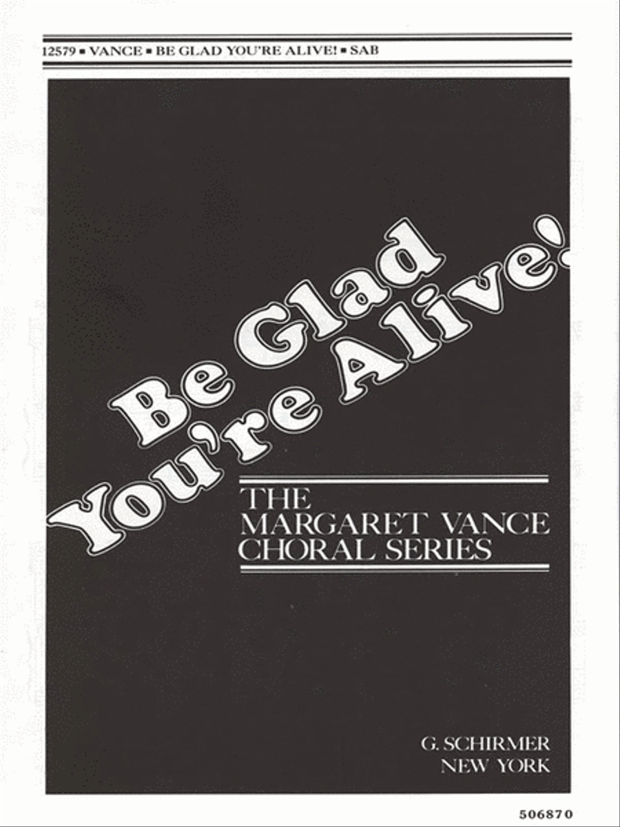Be Glad Youre Alive