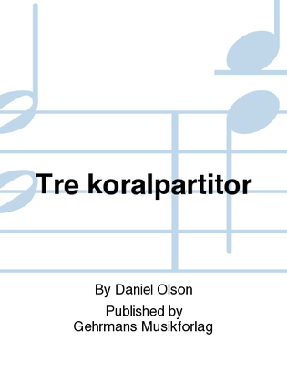 Book cover for Tre koralpartitor